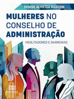 cover image of Mulheres no Conselho de Administração